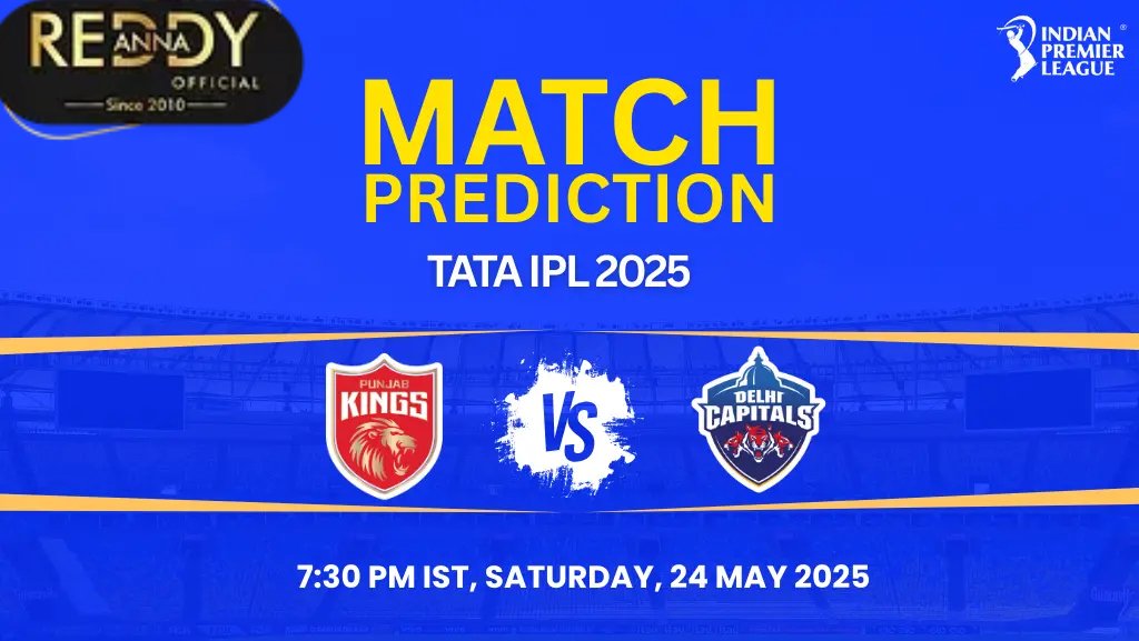 PBKS vs DC Reddy Anna Match Prediction - Who Will Win Today's IPL Match 66 2025?